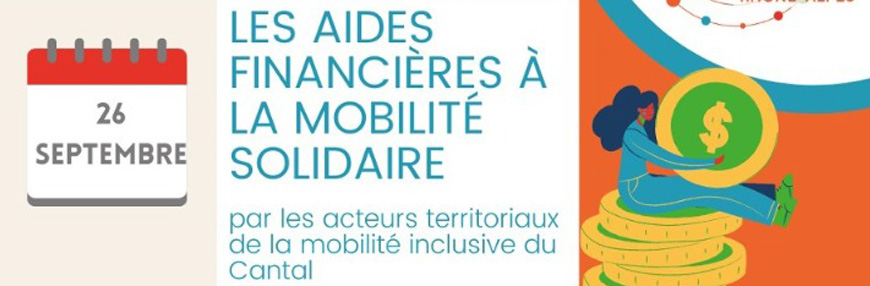 CANTAL'MOUV - Aurillac - Un Webinaire sur les aides financières à la mobilité solidaire